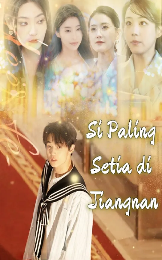 Si Paling Setia di Jiangnan
